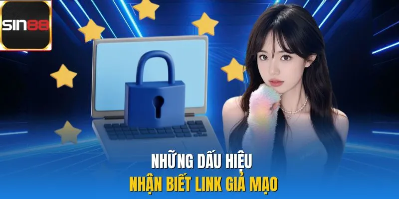 Những dấu hiệu nhận biết link giả mạo